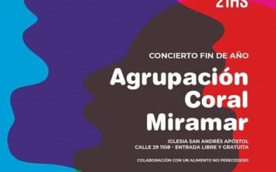CONCIERTO CIERRE DEL AÑO 2022″ DE LA AGRUPACIÓN CORAL MIRAMAR