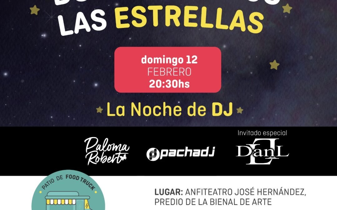 DOMINGO BAJO LAS ESTRELLAS- NOCHE DE DJ