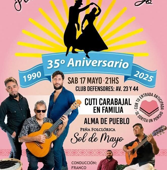 35° ANIVERSARIO PEÑA FOLCLÓRICA SOL DE MAYO
