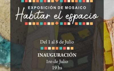 EXPOSICIÓN DE MOSAICO «HABITAR EL ESPACIO»
